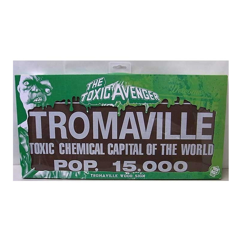 The Toxic Avenger - Panneau Tromaville