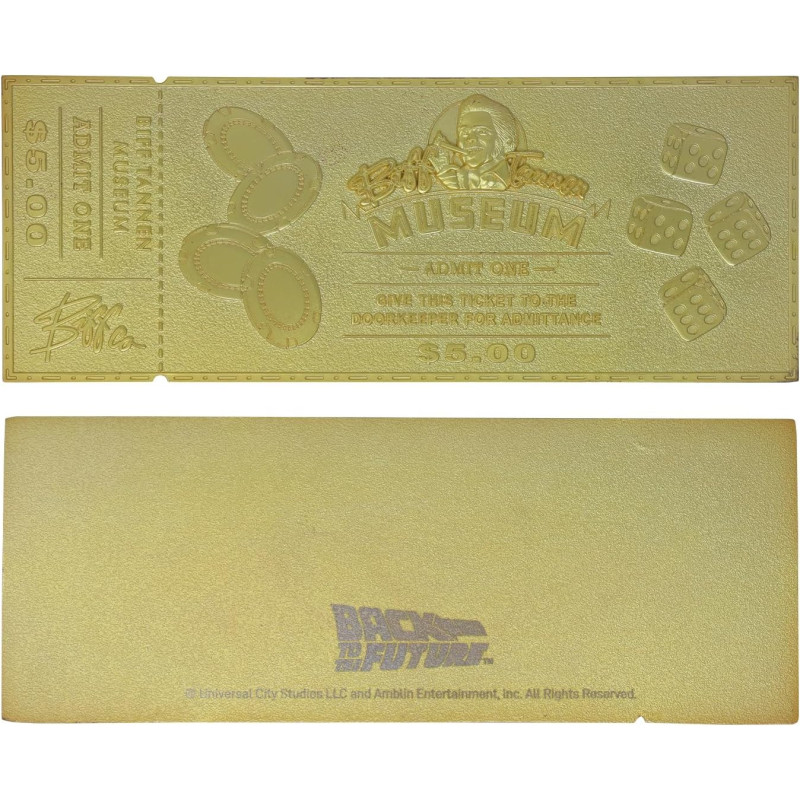 Retour vers le Futur - Ticket plaqué or Biff Tannen Museum Entrance Ticket 1985 exemplaires