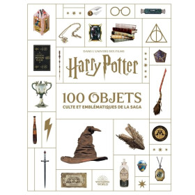 Harry Potter : Les 100 objets culte et emblématiques de la saga