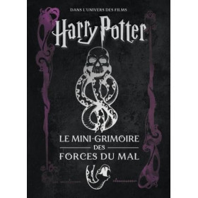 Les mini-grimoires Harry Potter T8 : Les forces du mal