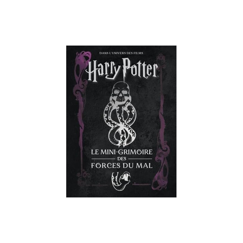 Les mini-grimoires Harry Potter T8 : Les forces du mal