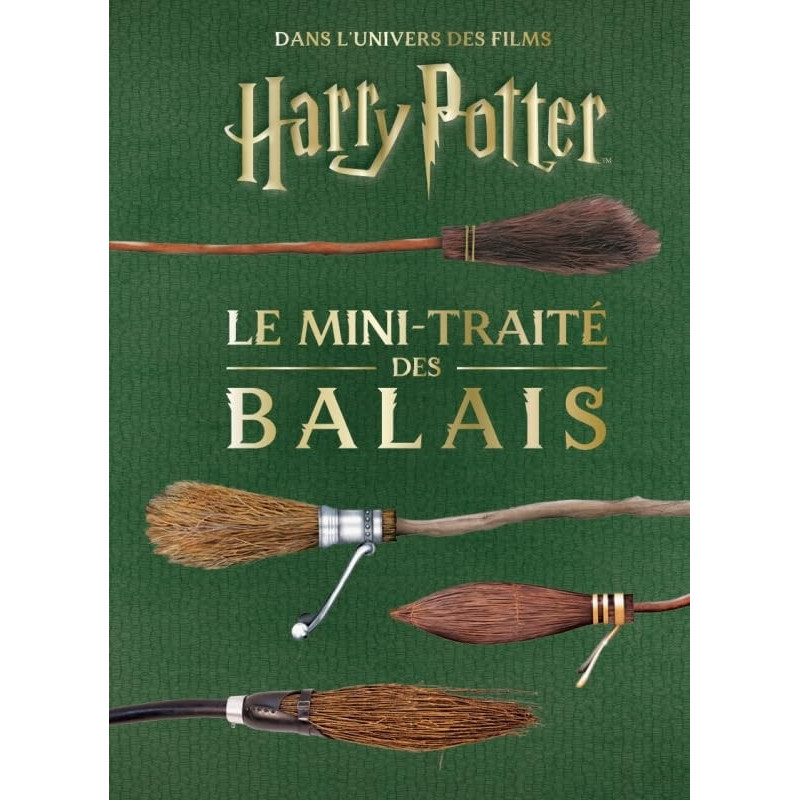 Les mini-grimoires Harry Potter T5 : le mini-traité des balais