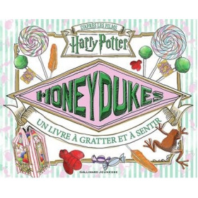 Harry Potter - Honeydukes : un livre à gratter et à sentir